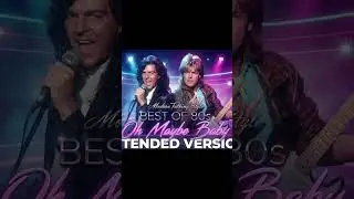 Oh Maybe Baby(Maxi Version) - Modern Talking Style