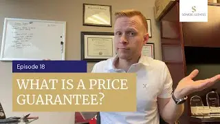 Ep 18: What is a &ldquo;Price Guarantee&rdquo;?