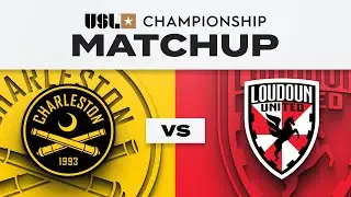 Charleston Battery v Loudoun United FC | 8.24.2025