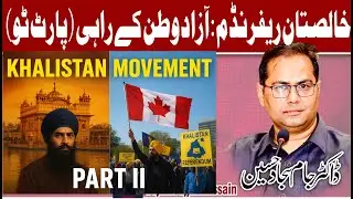 Khalistan Movement (Part II) | Canada, UK & USA Referendum | Sikh Diaspora & Assassinations Abroad