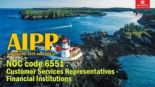 AIPP selection for 19 & 20 in NOC codes 6551: Customer Services Representatives - Financial Inst.