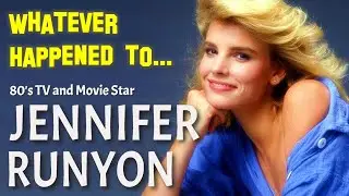 Whatever Happened to Jennifer Runyon - 80s TV and Movie Star