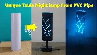 Unique table night lamp from PVC pipe || DIY Table Decoration Lights From PVC Pipes