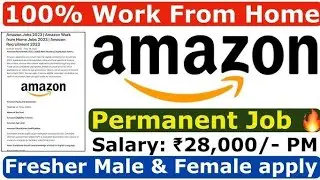 Amazon Recruitment 2025 | Amazon 10th & 12th Remote Jobs | Amazon Vacancy 2025 | Amazon Jobs 2025 | 