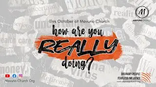 HOW ARE YOU REALLY DOING? // 9th OCT 2022 // Pst. James Muchai
