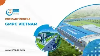 INTRODUCTION OF GMPC VIETNAM JOINT STOCK COMPANY