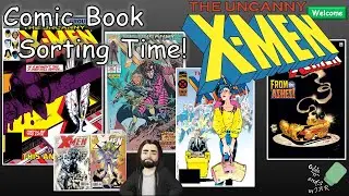 Sorting My Comic Collection: The Uncanny X Men Issues
