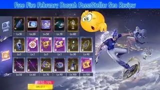 Free Fire February Booyah Pass:Stellar Sea Review | Is It Worth Buying?