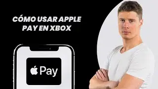 C&oacute;mo Usar Apple Pay en Xbox