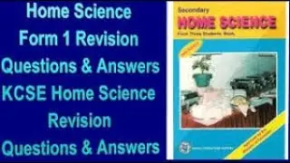 Home Science Exam | Form 1 Work Questions  & Answers | KCSE Paper 1&2 Revision | Home Science 2024
