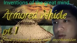 Great mind,leonardo da vinci tank invention