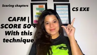 CAFM | How to score 50 above?? | CS EXECUTIVE | IMP FOR DEC 25 or ONWARDS