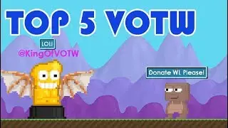TOP 5 Video Of The Week VOTW | Growtopia