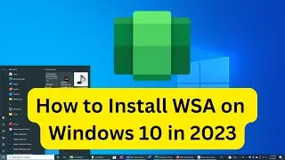 How to Install WSA on Windows 10 | Windows Subsystem for Android Windows 10 | Genuine method