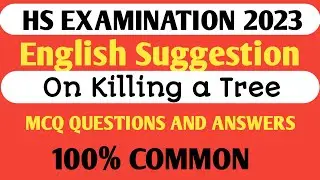ON KILLING A TREE. MCQ QUESTIONS AND ANSWERS.  HS ENGLISH SUGGESTION.