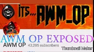 AWM OP EXPOSED !! AWM OP & KILLER PRINCE CONTROVERSY !!