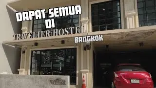 HOSTEL TRAVELIER BANGKOK THAILAND LOKASI BAGUS KAMAR BERSIH HARGA MASUK KANTONG