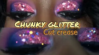 Chunky Glitter cut crease !