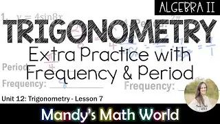 The Frequency and Period of Sine and Cosine Functions