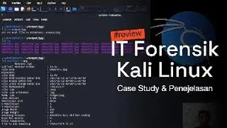 Study Case Forensik IT Menggunakan Kali Linux