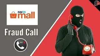 PaytmMall Fraud Call Recording (12 Lakh Scam) Be Safe! - Creative Bijoy
