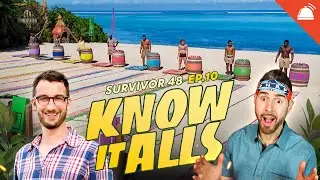 Know-It-Alls: Survivor 48 Ep 10