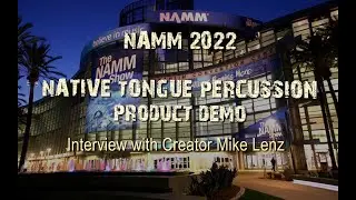 Native Tongue Percussion Namm 2022 Products Demo