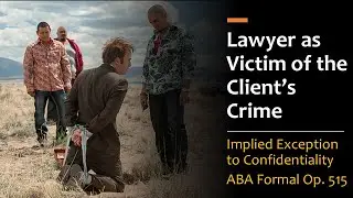 Can You Report a Client Who Robs You? (ABA Op. 515 & Rule 1.6)
