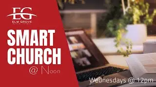 SMART CHURCH @ NOON