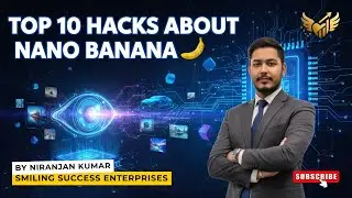 Top 10 Powerful Hacks of Google&rsquo;s Nano Banana AI | Photo Editing & Image Generation Tutorial (2025)