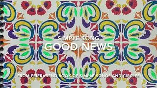 Good News! (simple song) from Feierabend Book of Simple Songs and Circles