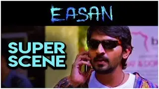 Easan - Super Scene 1 | Samuthirakani | Vaibhav | M.Sasikumar