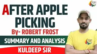 After Apple Picking by Robert Frost