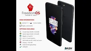 Exclusive [Oneplus 5T] Freedom OS - Install & Preview - First Custom Rom.