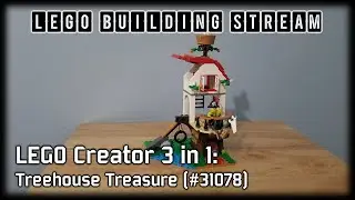 Lego Creator: Treehouse Treasure (#31078) with DurMan667 [Building VOD]
