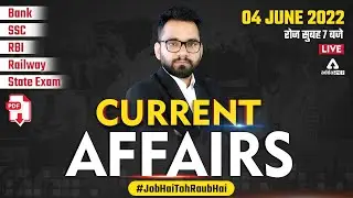 4 June | Current Affairs 2022 | Current Affairs Today | Current Affairs by Ashish Gautam