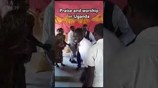 Praise and worship in Uganda led by pastor Shem
