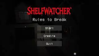 Shelfwatcher Rules to Break