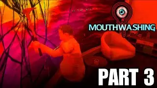 Mouthwashing Full Playthrough | Story Rich Psychological Horror Game | Part 3
