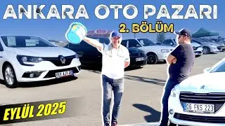 ANKARA OTO PAZARI 2. BÖLÜM - Eylül 2025 | Sahibinden 2. El Otomobil Piyasası ve İkinci El Fiyatları