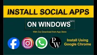 How to install Facebook, Insta, Physics Walla, Whatsapp on Pc  | Trick to install Social Apps
