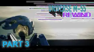 Universe M-55 REWIND | House Adventures