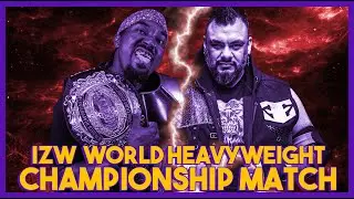 Thugnificent vs Charles Cassus | IZW World Heavyweight Championship Match | IZW EVIL LIVES