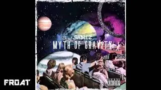 Sh3llz - Myth Of Gravity