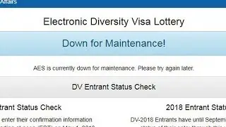 EDV Website Problem - Down for Maintenance! (Electronic Diversity Visa Lottery)