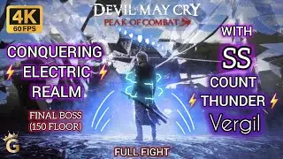 Devil May Cry: POC | FINAL FLOOR 150 ELECTRIC REALM WITH SS COUNT THUNDER VERGIL | 4K 60 Fps