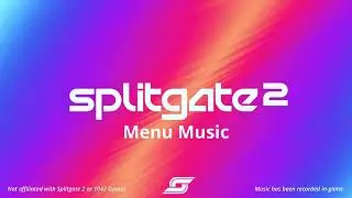 Splitgate 2 Menu Soundtrack | Perfect Loop