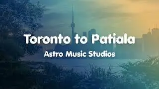 ТОРОНТО &mdash; ПАТИАЛА 🌏🔥 | Пенджабский хит | Лирическое видео | Astro Music Studios