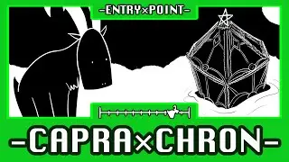 -ENTRY×POINT-::-CAPRA×CHRON-