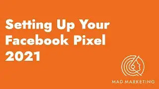 Setting up Your Facebook Pixel 2021 - What Does The Facebook Pixel Do For You